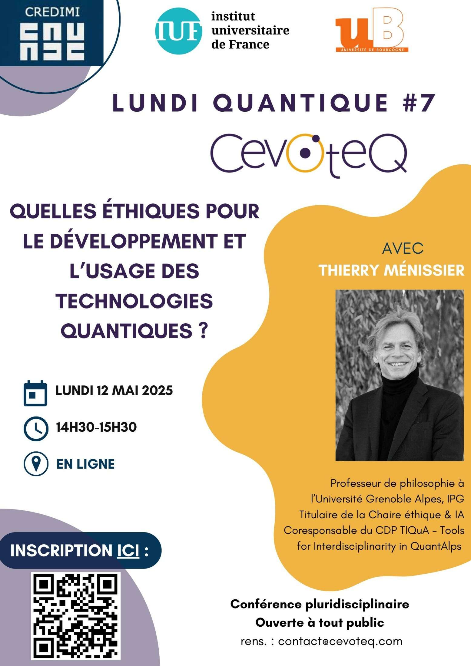 Photo de l'article : 20250512 - Lundi Quantique #7 avec Thierry Ménissier, Professeur de philosophie, titulaire de la Chaire éthique & IA et coresponsable du CDP TIQuA Tools for Interdisciplinarity in QuantAlps, IPG - « Quelles éthiques pour le développement et l'usage des te